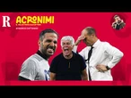 MILAN e JUVE, che disastro: in CHAMPIONS si va con le idee | Acronimi