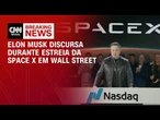 SpaceX estreia em Wall Street nesta sexta (12) com maior IPO da história | LIVE CNN