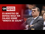 Paulo Sérgio Nogueira nega “minuta de golpe” e diz que tratava só de GLO legítima | CNN 360º