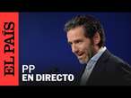 DIRECTO | Rueda de prensa posterior a la reunión del Comité de Dirección del PP | EL PAÍS