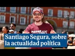 Santiago Segura sobre actualidad política: "Al final tendré que hacer Torrente presidente"
