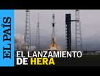 SPACE X | Así ha sido el lanzamiento de 'Hera', la misión de defensa planetaria de Europa | EL PAÍS