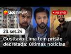 Gusttavo Lima tem prisão decretada; eleições em SP e mais notícias ao vivo | UOL News