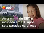 Atriz mirim do SBT é intubada em UTI após sofrer 7 paradas cardíacas; veja vídeo