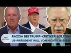 RAZZIA AUS RACHE? FBI durchsucht Haus von Trumps Ex-Sicherheitsberater John Bolton | WELT Reporter