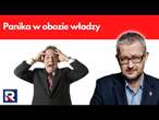 Panika w obozie władzy | Salonik polityczny 1/3