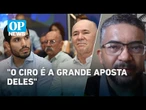 Ciro Gomes conseguirá controlar "ímpeto radical" da extrema direita? | O POVO News