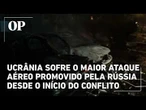Ucrânia sofre o maior bombardeio aéreo promovido pela Rússia desde o início do conflito; veja