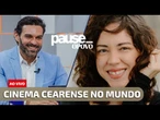 Fátima Macedo fala sobre carreira como atriz e o cenário cearense de cinema | PAUSE AO VIVO