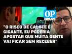 Andrei Kampff: apostadores correm risco de calote de bets irregulares? | O POVO NEWS