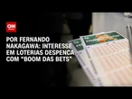 Caixa: Loteria despenca após bets, mas receita com benefícios dispara 250% | BASTIDORES CNN