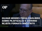Gilmar Mendes prega equilíbrio sobre pejotização e governo rejeita formato irrestrito