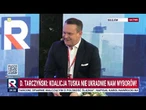 Tarczyński: Im dłużej trwa spektakl Tuska, tym gorzej dla Polski | Gość Dzisiaj