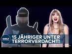 TAYLOR SWIFT: Möglicher Terror-Teenie verhaftet! -15-jähriger aus Frankfurt Oder unter Verdacht