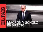 DIRECTO | Scholz y Macron hablan con los periodistas en la Cancillería de Berlín | EL PAÍS