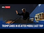 Trump lands back in US on Air Force One after signing 'historic' Gaza peace deal