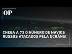 Ucrânia ataca mais 28 petroleiros russos que tentavam levar combustível para a Crimeia; veja vídeo