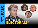 FRAUDE ELECTORAL: la estrategia política de FEIJÓO que ya utilizaron TRUMP, Bolsonaro y Milei