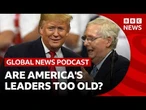 Are US politicians too old? | Global News Podcast