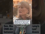 Sen. Murkowski blames Trump's OMB director for 'lack of trust' between Dems and Republicans