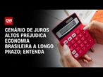 "Pacote de bondades": mercado prevê cenário de juros altos a longo prazo; veja análises | PRIME TIME
