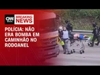 Polícia confirma que artefato em caminhão no Rodoanel não era bomba | LIVE CNN