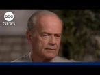 Kelsey Grammer talks family trauma that’s haunted him for 50 years