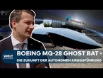 RHEINMETALL: Kampf-Drohne Boeing MQ-28 Ghost Bat | Die Zukunft der autonomen Kriegsführung
