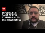 Keir Starmer: Saída de premiê do Reino Unido é algo sem precedentes, diz especialista | WW