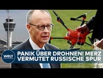 DEUTSCHLAND: Russland im Verdacht! „Jeder kann gerade fliegen, wo er will – und niemand stoppt ihn“