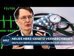 GESUNDHEIT: Mehr Kassenleistungen! Karl Lauterbach startet Herz-Offensive für höhere Lebenserwartung