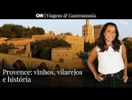 AO VIVO: Provence: Vinhos, vilarejo e história | CNN Viagem & Gastronomia
