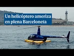 Un helicóptero turístico ameriza en plena Barceloneta ante la atónita mirada de los bañistas