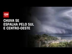 Previsão do tempo: chuva se espalha pelo Sul e Centro-Oeste | CNN NOVO DIA