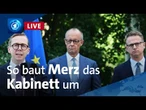 LIVE: tagesschau - u. a. zu Merz' Kabinettsumbau, Waldbränden, DFB-PK zu Klopp