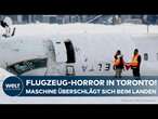 BRUCHLANDUNG IN TORONTO: US-Flugzeug überschlägt sich – 17 Verletzte, Ursache noch unklar!