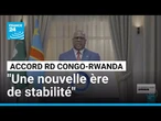 Accord de paix entre la RD Congo et le Rwanda : "une nouvelle ère de stabilité" déclare Tshisekedi