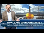 PUTINS NUKLEARE-WUNDERWAFFE: Wie Russland mit dem "Fliegenden Tschernobyl" den Westen schockt