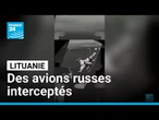 Grâce aux Rafales français, des avions russes interceptés en Lituanie • FRANCE 24
