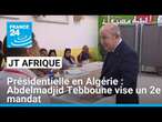 Présidentielle en Algérie : Abdelmadjid Tebboune vise un 2e mandat, la participation grande inconnue