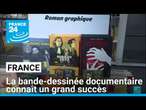 France : la bande-dessinée documentaire connaît un grand succès • FRANCE 24