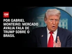 Análise: Mecado avalia fala de Trump sobre o Brasil | CNN NOVO DIA