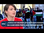 ANTISEMITISMUS: Studenten "haben, als das Massaker noch im Gange war, für Hamas protestiert!"