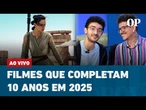 Filmes que completam 10 anos em 2025 | Live É Cinema!