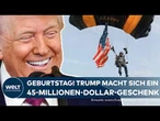 WASHINGTON D.C.: Geburtstag von Donald Trump - der Präsident erfüllt sich einen wahnwitzigen Traum