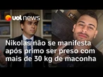 Nikolas Ferreira não se manifesta após primo ser preso com mais de 30 kg de maconha em MG