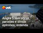 Angra 3: Usina nuclear divide opiniões, tem obras paradas e aguarda decisão do governo; entenda