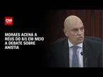 Moraes flexibiliza decisões sobre réus do 8 de janeiro | CNN 360°