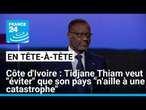 Côte d'Ivoire : Tidjane Thiam veut "éviter" que son pays "n'aille à une catastrophe"