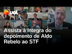 Moraes ameaça prender Aldo Rebelo: Vídeo mostra discussão durante depoimento ao STF: 'Vai ser preso'